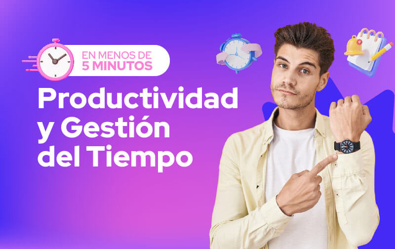 Productividad y Gestión del Tiempo